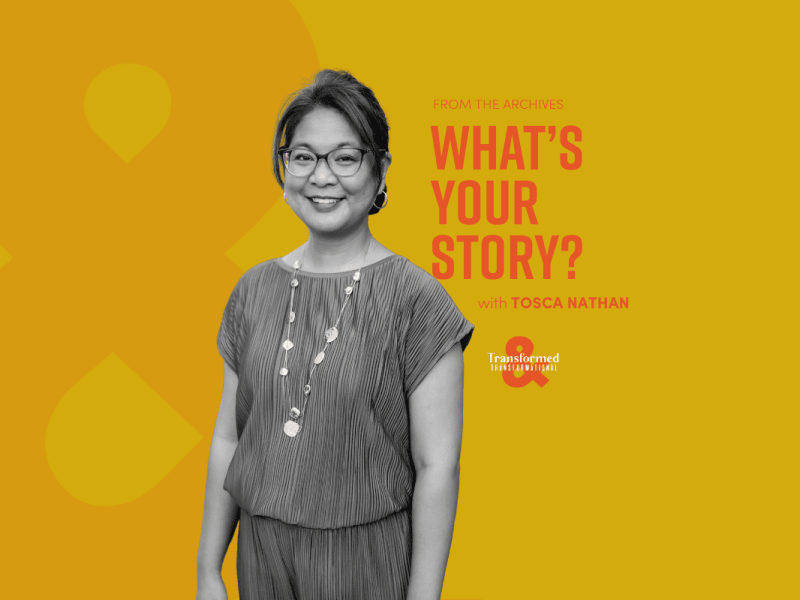 Ep 202: What’s Your Story? | From the Archives with Tosca Nathan